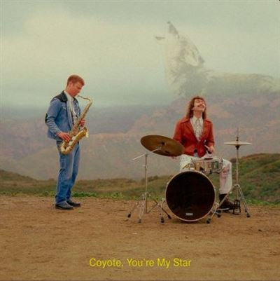 Coyote, You’re My Star - Dana And Alden