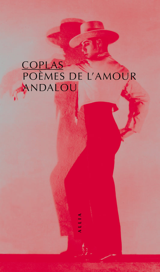 Coplas, poème de l'amour andalou