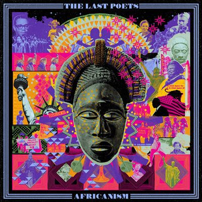 Africanism (feat. Egypt 80) - The Last Poets & Tony Allen