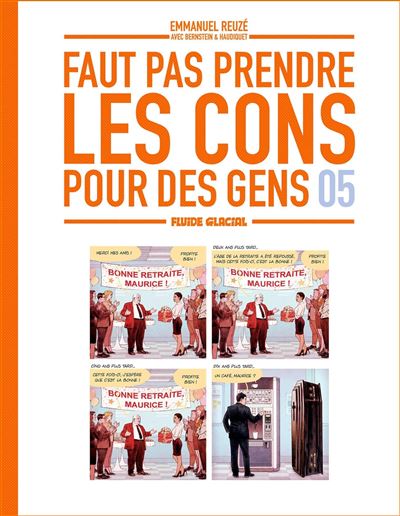 Faut pas prendre les cons pour des gens 05 - Emmanuel Reuzé