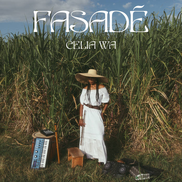 Fasadē - Celia Wa