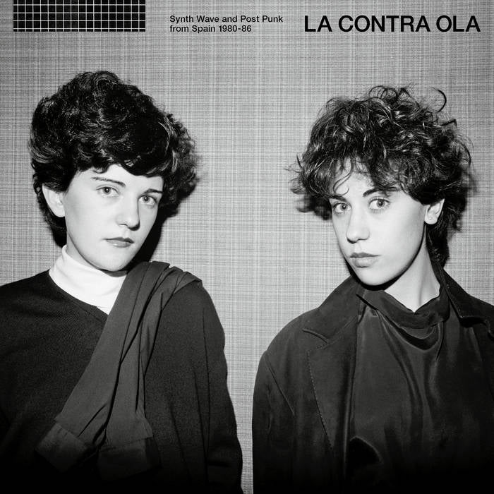 Synth Wave & Post Punk from Spain 1980-86 - La Contra Ola