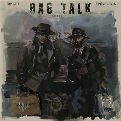 Bag Talk (Deluxe) - Pink Siifu & Yung morpheus