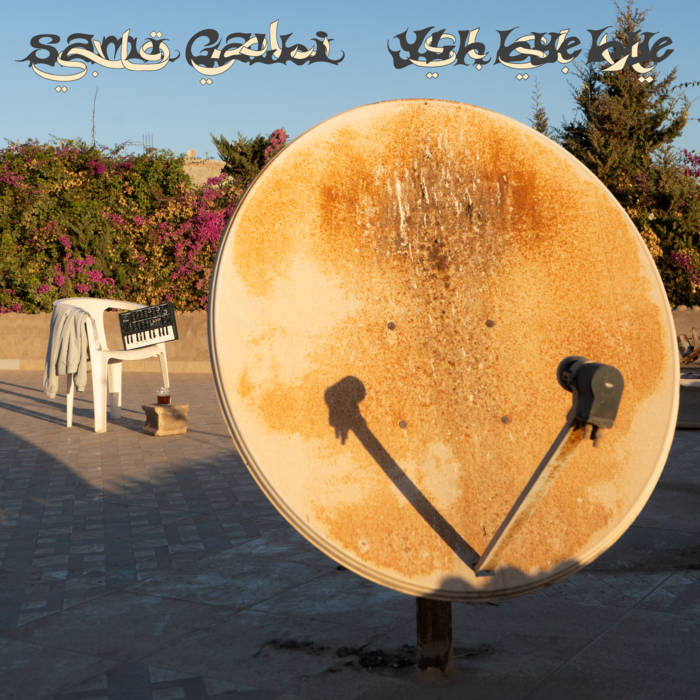 Ylh Bye Bye - Sami Galbi