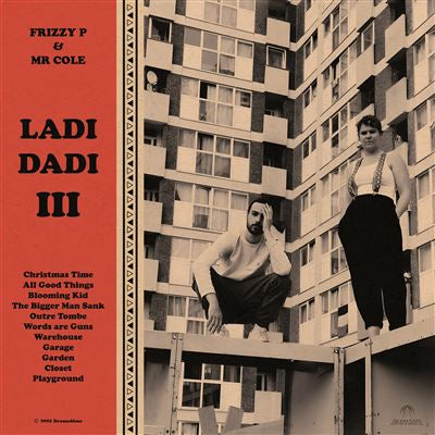 Ladi Dadi III - Frizzy P & Mr. Cole