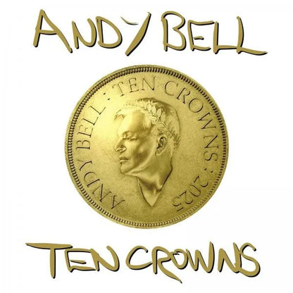 Ten Crowns - Andy Bell