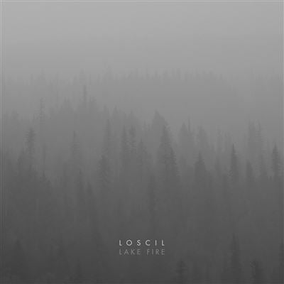 Lake Fire - Loscil