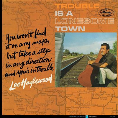 Trouble Is A Lonesome Town - Lee Hazlewood