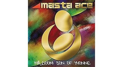 Ma_Doom son of Yvonne - Masta Ace and MF Doom