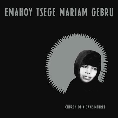 Church Of Kidane Mehret - Emahoy Tsege Mariam Gebru