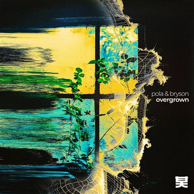 Overgrown - Pola & Bryson