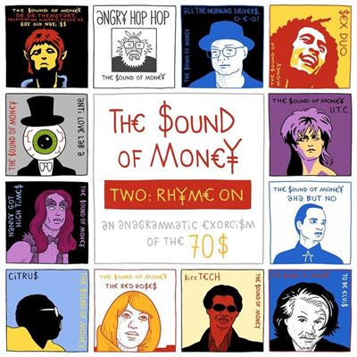 “Two: Rhyme On” - An Anagrammatical Exorcism of The 70s - The Sound Of Money