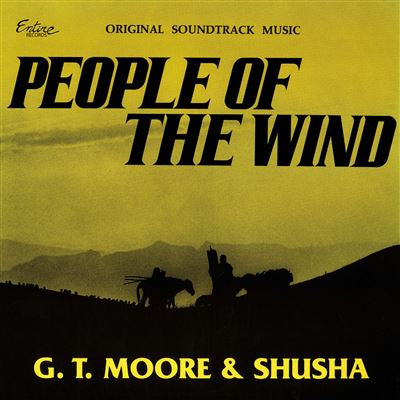 People of the Wind (Original Music Soundtrack) - GT Moore & Shusha