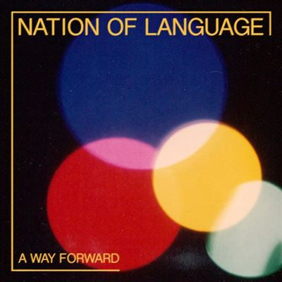 A Way Forward - Nation of language