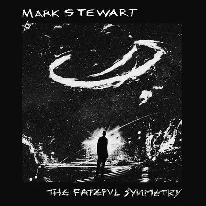 The Fateful Symmetry - Mark Stewart