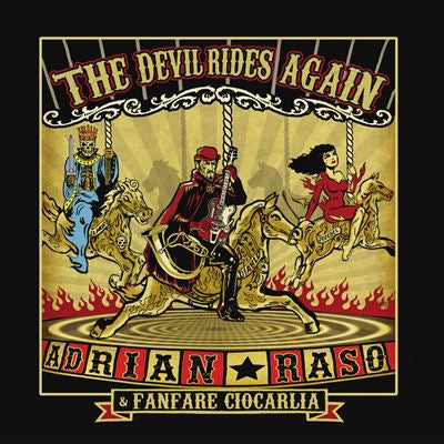 The Devil Rides Again - La Fanfare Ciocarlia & Adrian Raso
