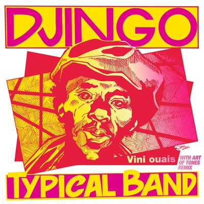 Vini ouais - Djingo Typical Band