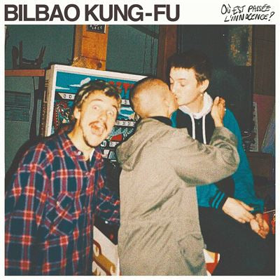 Où est Passée l’Innocence? - Bilbao Kung Fu
