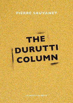 The Durutti Column - Pierre Sauvanet