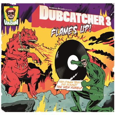 Dubcatcher III Flames Up - Dj Vadim