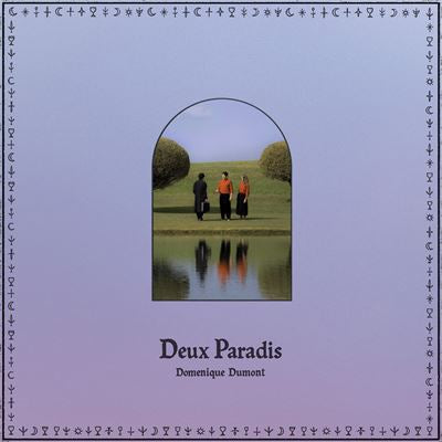 Deux Paradis - Domenique Dumont