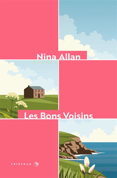 Les Bons Voisins - Nina Allan
