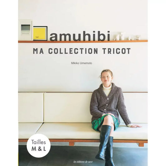 AMUHIBI - Ma collection tricot - Mikiko Umemoto - tailles M et L