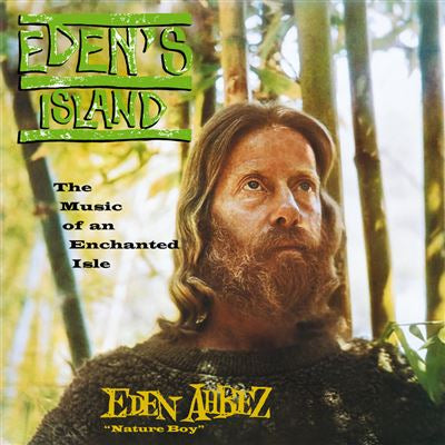 Eden’s Island - Eden Ahbez