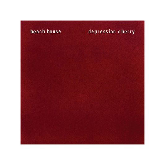 Depression Cherry - Beach House