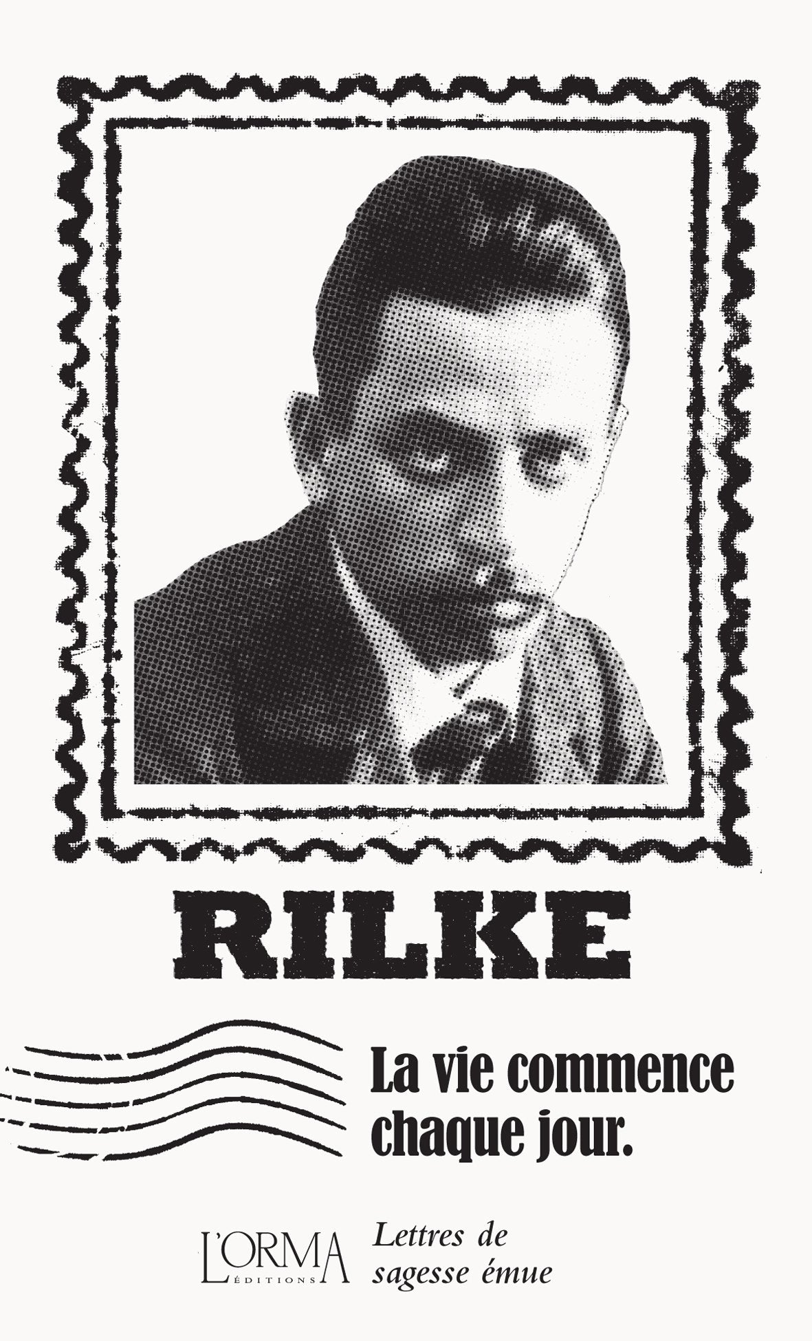La vie commence chaque jour - Rilke