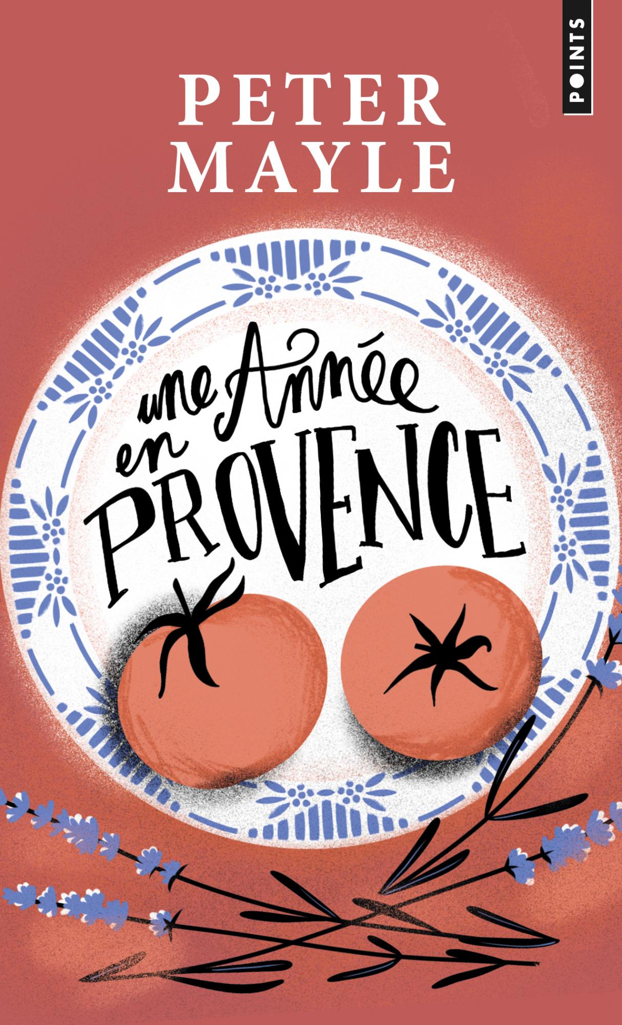 Une année en Provence - Peter Mayle