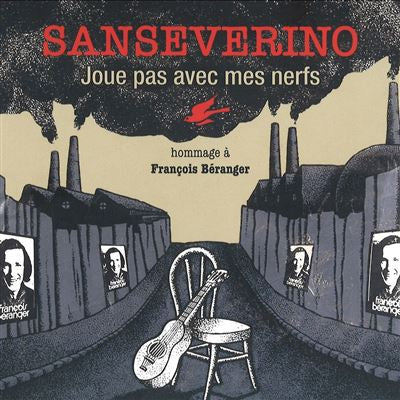 Joue pas avec mes nerfs - Sanseverino