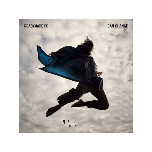 I Can Change - Readymade FC