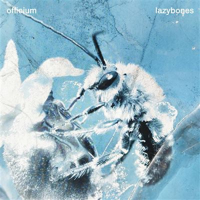 Lazybones - Officium