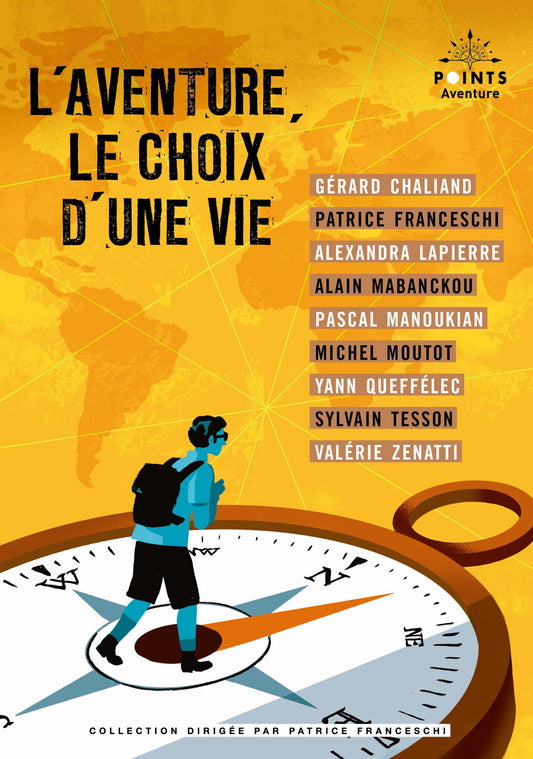 L'Aventure, le choix d'une vie - Collectif d'auteurs