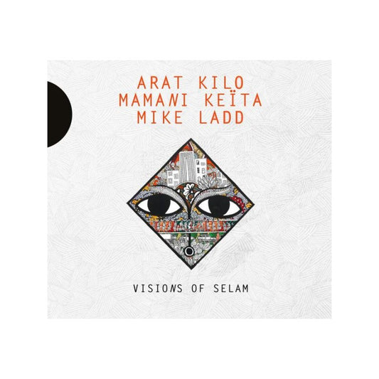 Visions Of Selam - Arat Kilo/ Mamani Keïta/ Mike Ladd