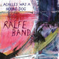 Achille Was A Hound Dog - Ralfe Band