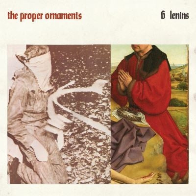 6 lenins - The Proper Ornaments
