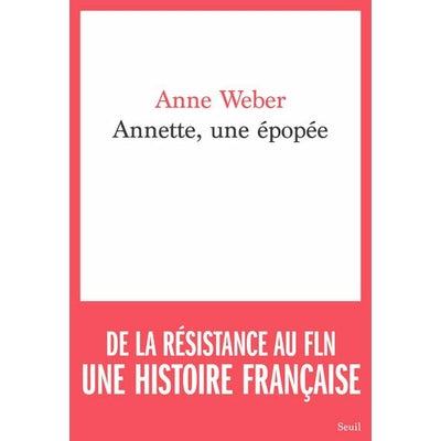 Annette, une épopée - Anne Weber