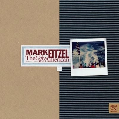 The Ugly American - Mark Eitzel