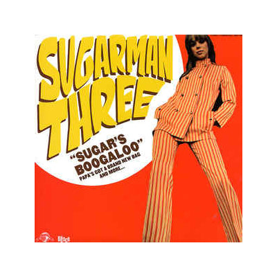 Sugar's Boogaloo - Sugarman Three
