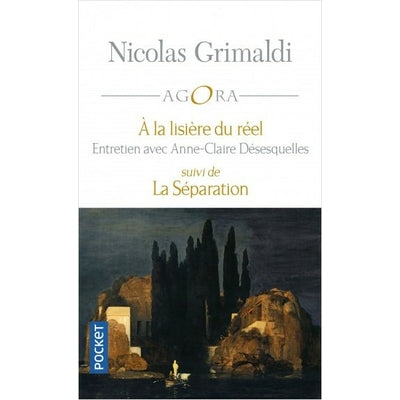 A la lisière du réel- Nicolas Grimaldi