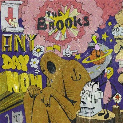 Any Day Now - The Brooks