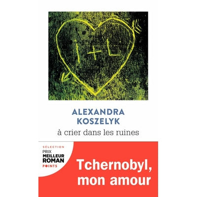 A crier dans les ruines - Alexandra Koszelyk