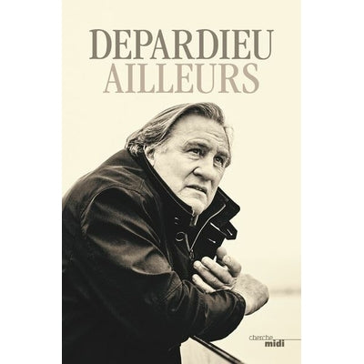 Ailleurs - Depardieu