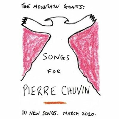 Songs for Pierre Chuvin- The Mountain Goats