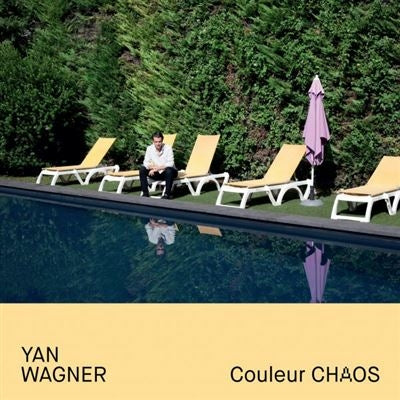 Couleurs Chaos - Yan Wagner