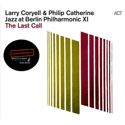 The Last Call - Larry Coryell & Philip Catherine