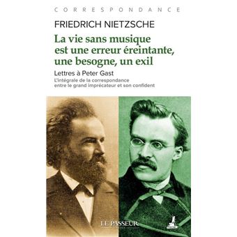 La vie sans musique est une erreur éreintante, ... Friedrich Nietzsche