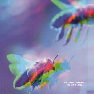 Pollination (7”  Limited Edition ) - Thurston Moore